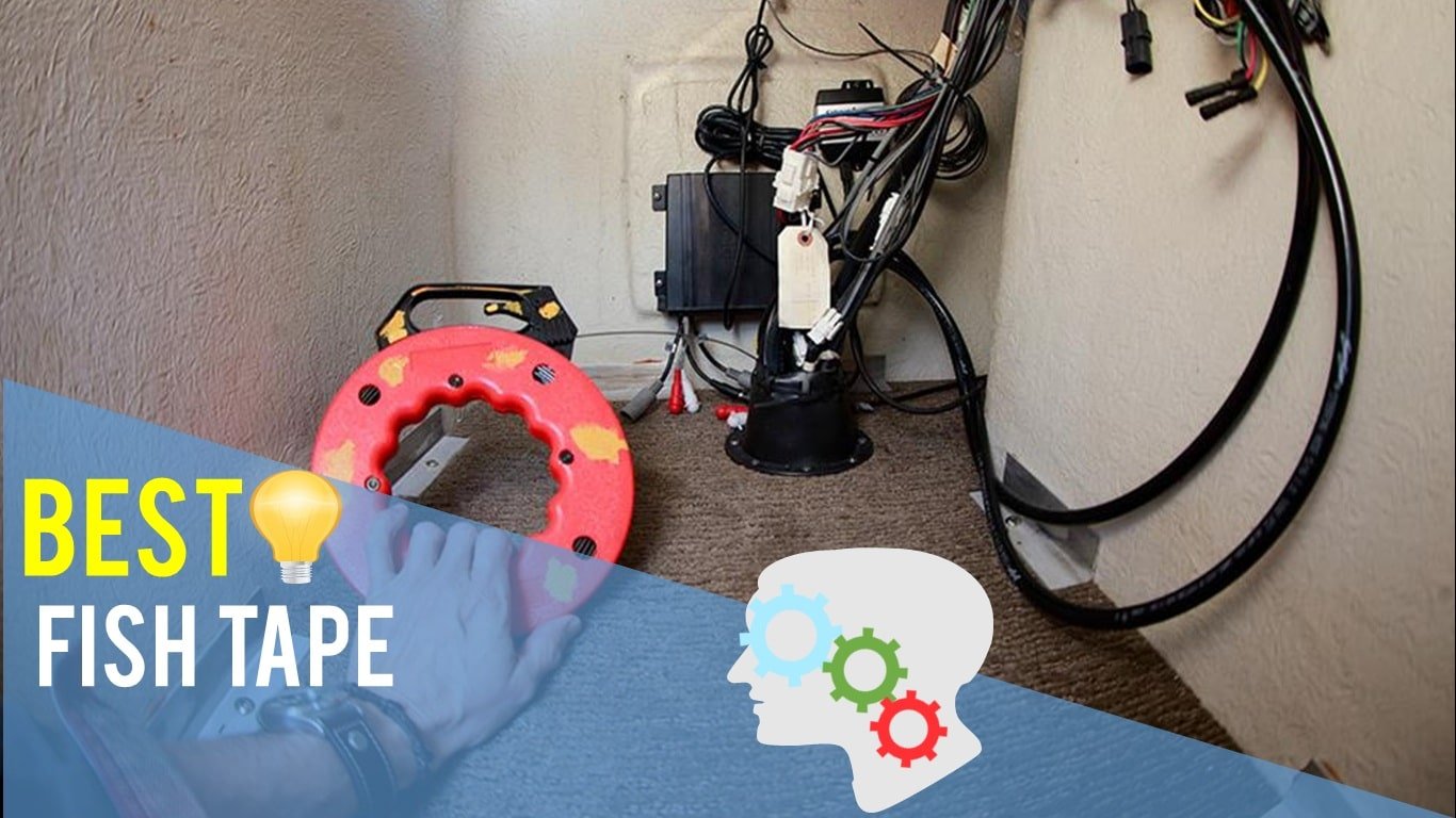 Best Fish Tape Top 5 Reviews