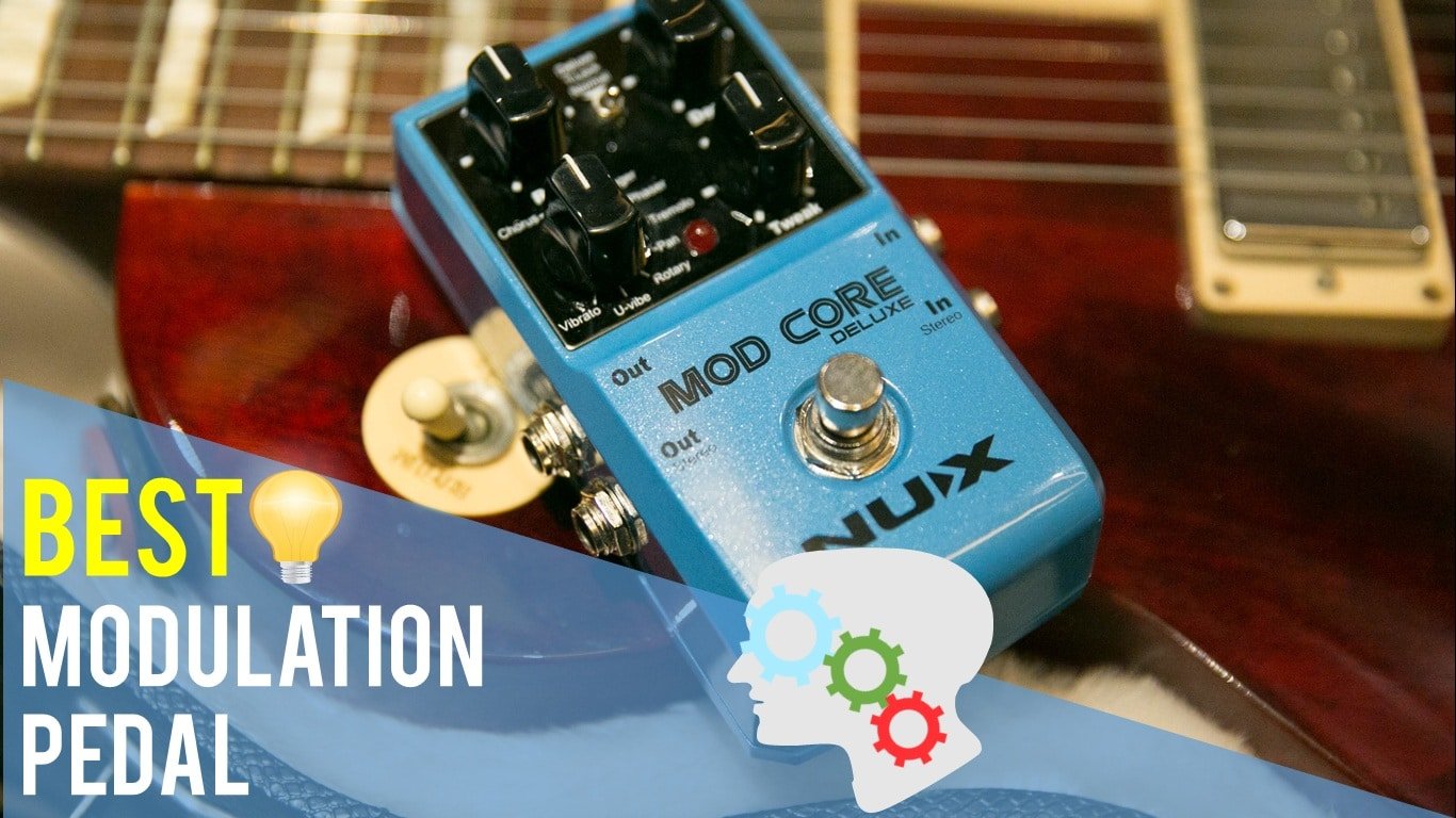 Best Modulation Pedal Top 5 Reviews